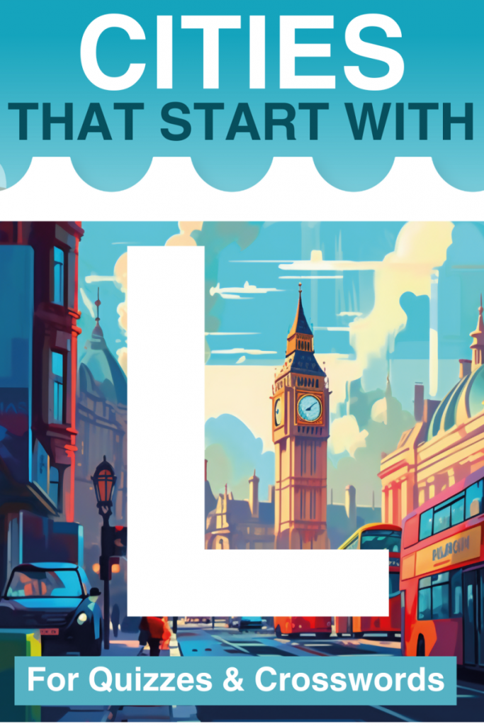 Worldwide List of Cities That Starts With L Things That Start With AZ