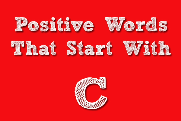 positive words that starts with C