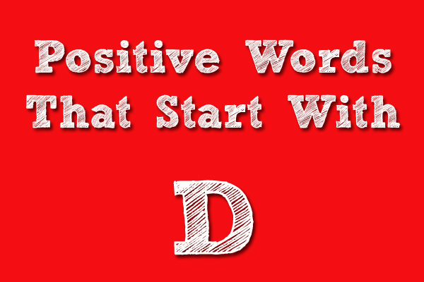 positive words that starts with D