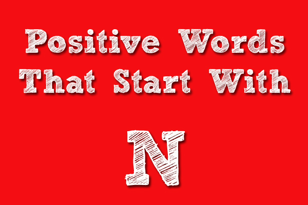 Positive Words That Starts With N