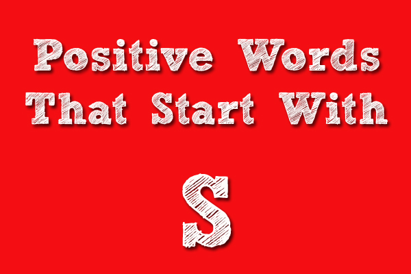 Positive words that starts with S